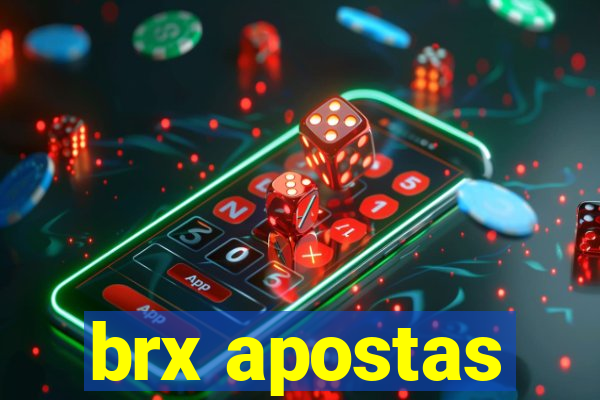 brx apostas